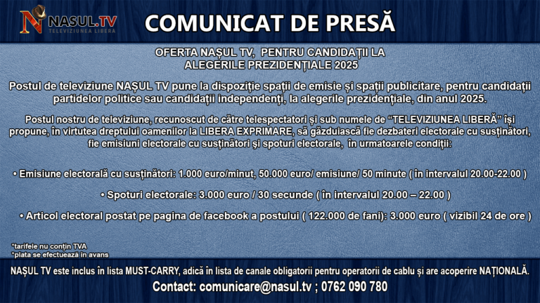 COMUNICAT DE PRESĂ – OFERTA NAȘUL TV, PENTRU CANDIDAȚII LA ALEGERILE PREZIDENȚIALE 2025